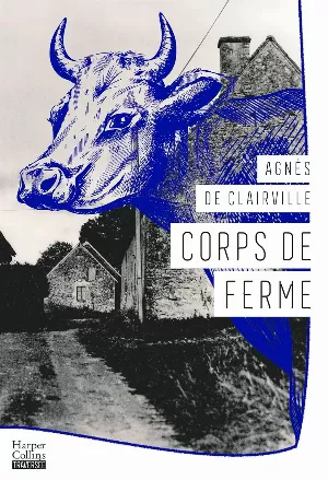Agnès de Clairville - Corps de ferme